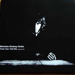 Nick Drake : Time Has Told Me Volume 2